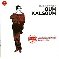 Oum Kalsoum / Kalthoum