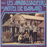 Vol. 1: Les Ambassadeurs Du Motel De Bamako