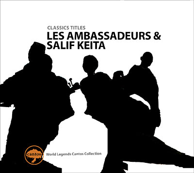 Ambassadeurs & Salif Keita