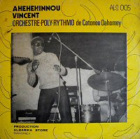 Ahehehinnou Vincent & Orchestre Poly-Rythmo